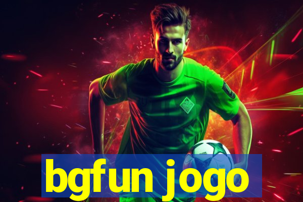 bgfun jogo