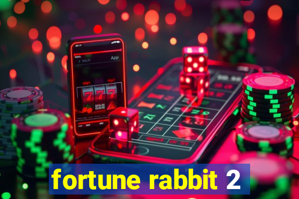 fortune rabbit 2