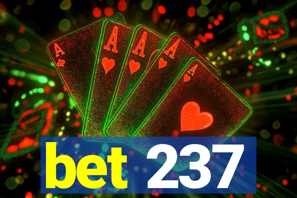 bet 237