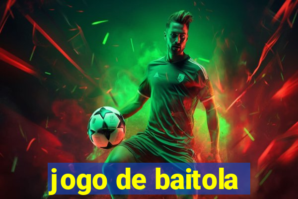 jogo de baitola