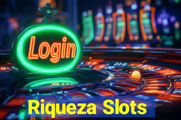 Riqueza Slots