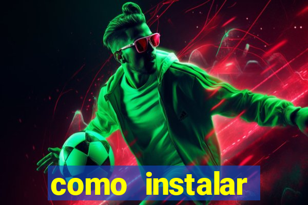 como instalar brazuca play