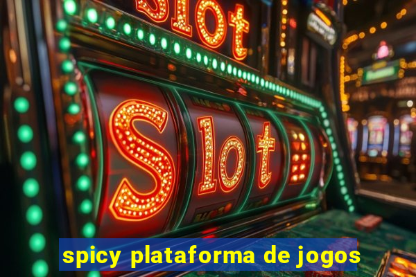 spicy plataforma de jogos