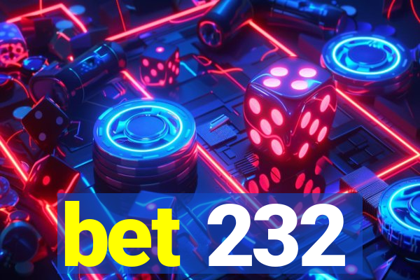 bet 232