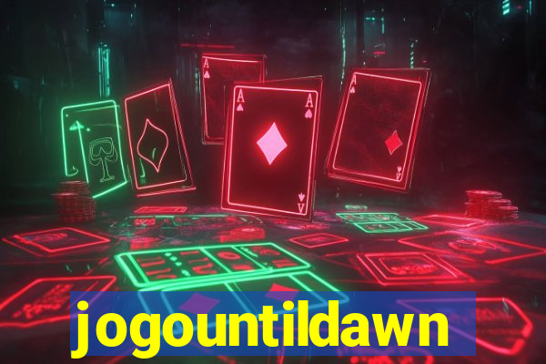 jogountildawn