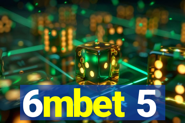 6mbet 5