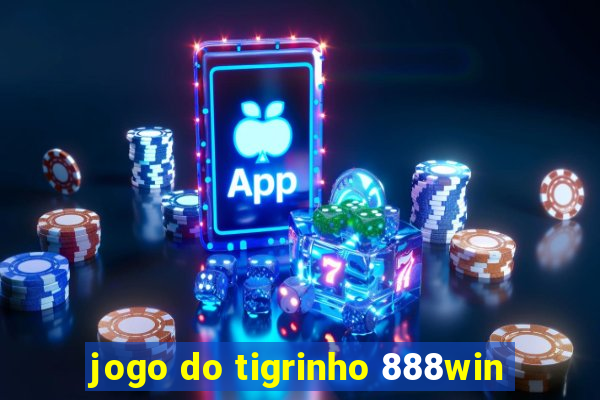 jogo do tigrinho 888win