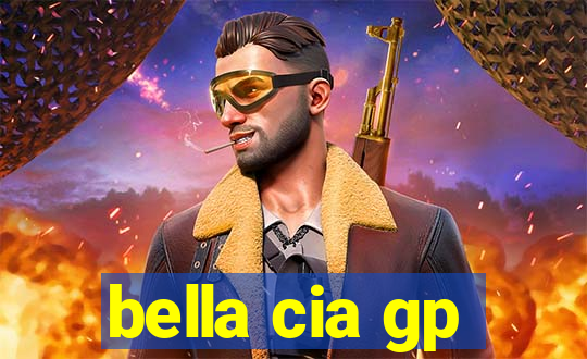 bella cia gp