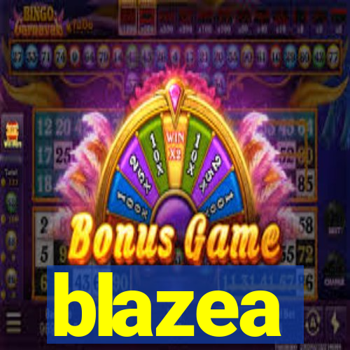 blazea