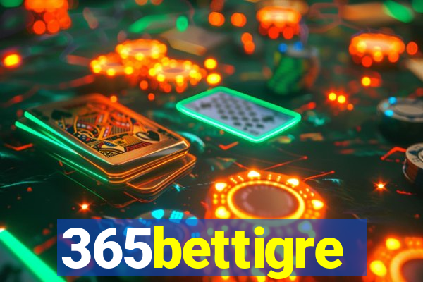 365bettigre