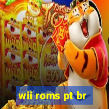 wii roms pt br