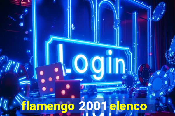 flamengo 2001 elenco