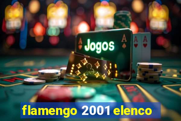 flamengo 2001 elenco