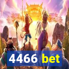 4466 bet