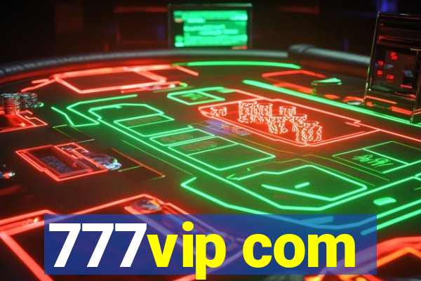 777vip com