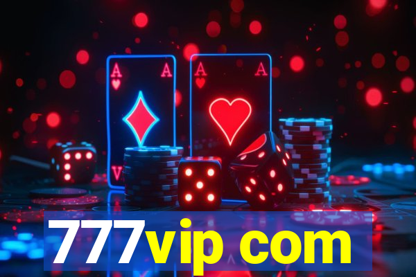 777vip com