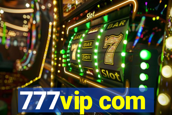 777vip com