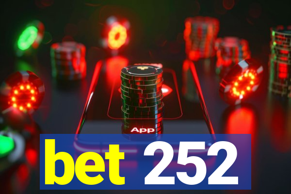 bet 252