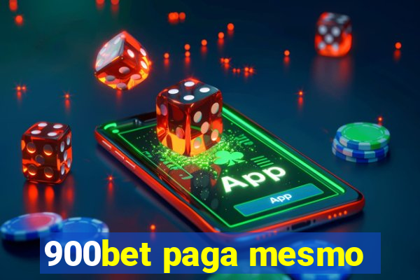 900bet paga mesmo