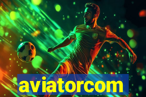 aviatorcom