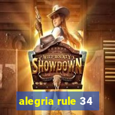 alegria rule 34