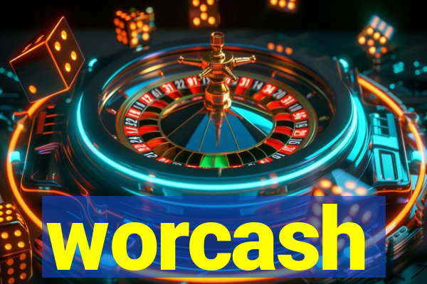 worcash