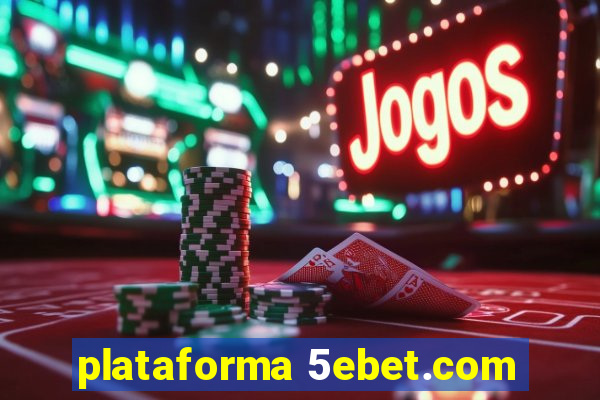 plataforma 5ebet.com