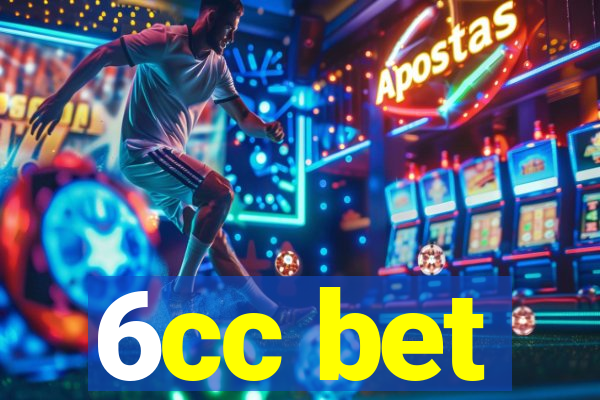 6cc bet