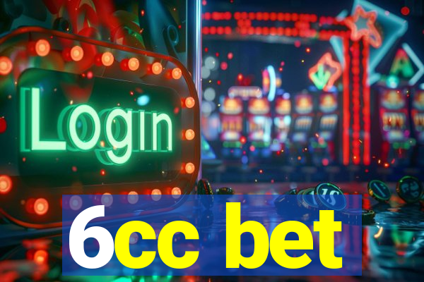 6cc bet