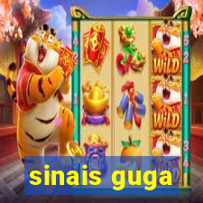 sinais guga