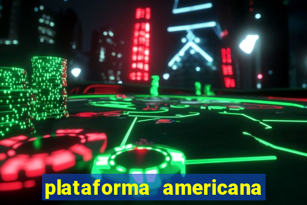 plataforma americana de jogos