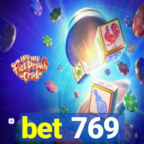 bet 769