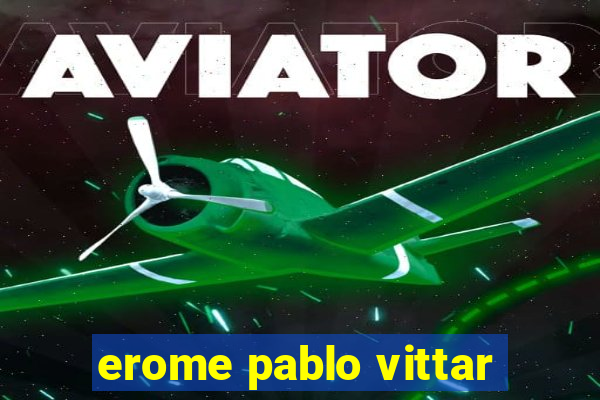 erome pablo vittar