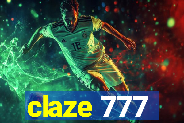 claze 777