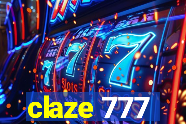 claze 777