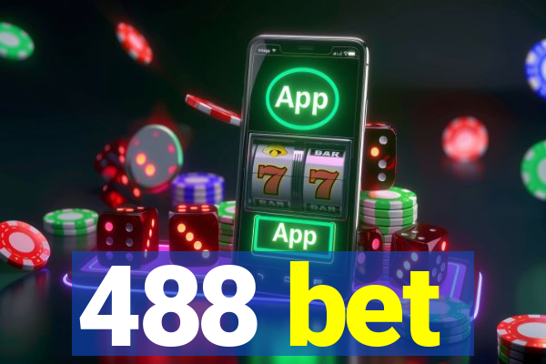 488 bet