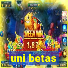 uni betas