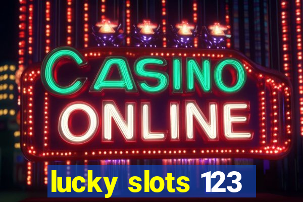 lucky slots 123