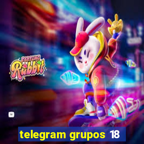 telegram grupos 18