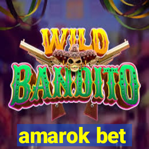 amarok bet