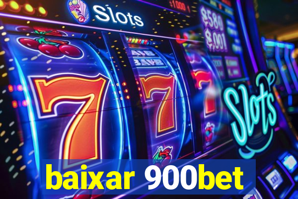 baixar 900bet