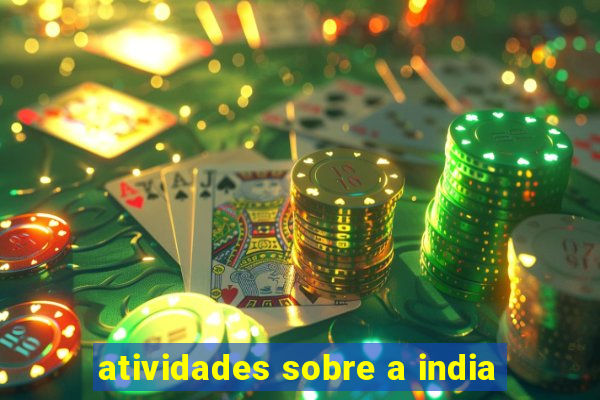 atividades sobre a india