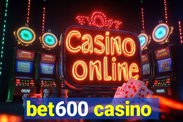 bet600 casino