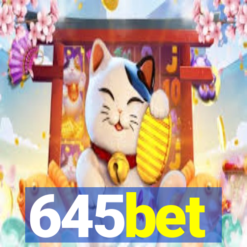 645bet