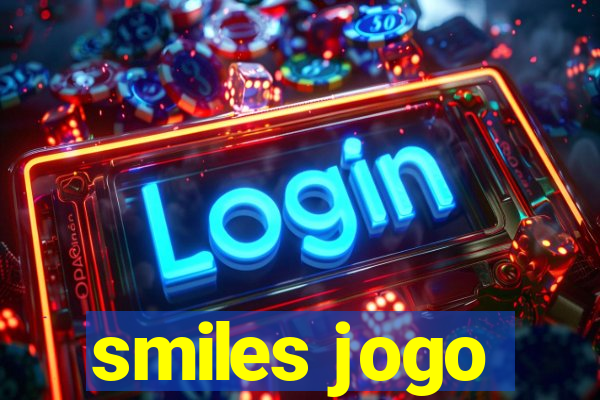 smiles jogo