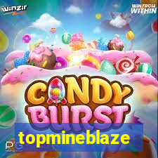 topmineblaze