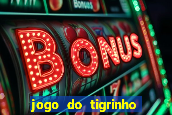 jogo do tigrinho que esta pagando agora