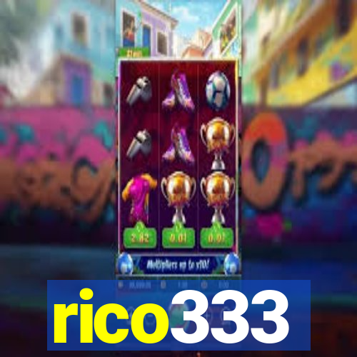 rico333