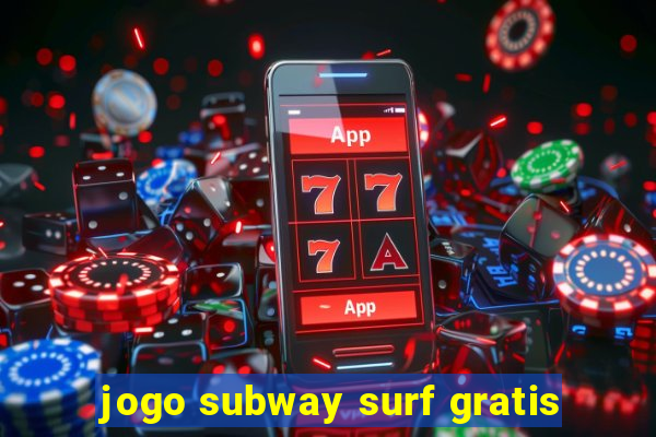 jogo subway surf gratis