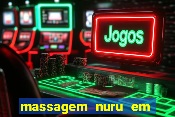 massagem nuru em porto alegre